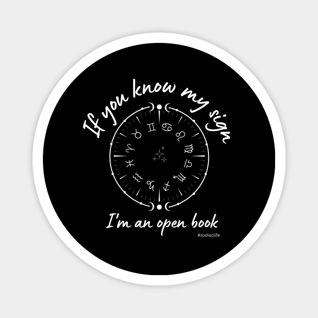 If you know my sign i'm an open book Magnet by Enacted Designs